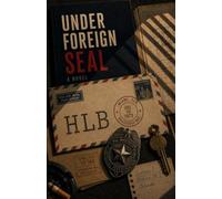 Under Foreign Seal: A Federal Crime Thriller Featuring U.S. Postal Inspectors