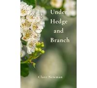 Under Hedge and Branch