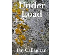 Under Load: Why human beings keep doing the things that are destroying them, and how to take back the controls