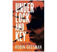 Under Lock And Key