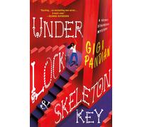 Under Lock & Skeleton Key