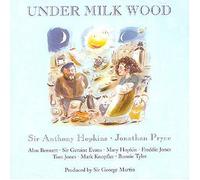 Under Milk Wood - A Play For Voices By Dylan Thomas