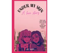 Under My Skin: A Love Story