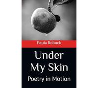 Under My Skin: Poetry in Motion