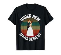 Under New Management Funny Wedding Enterrement de Vie de Jeune Fille T-Shirt