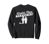 Under New Management Sweatshirt