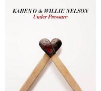 Karen O & Willie Nelson - Under Pressure [Import]