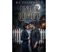 Under Review: Thornbriar Estates, Book Three