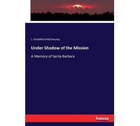Under Shadow Of The Mission