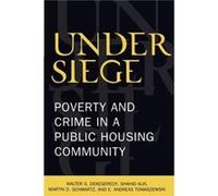 Under Siege by Andreas E. Tomaszewski E. Andreas Tomaszewski, Martin D. Schwartz, Shahid Alvi (Auteur)