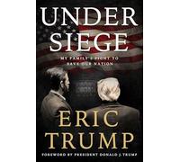 Under Siege: My Family's Fight to Save Our Nation