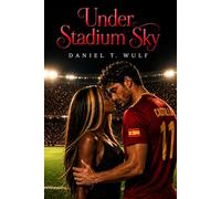 Under Stadium Sky: BWWM Interracial Sports Alpha Male Romance