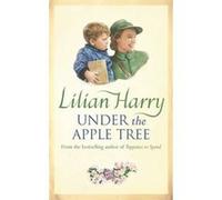 Under The Apple Tree Lilian Harry (Auteur)