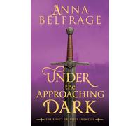 Under the Approaching Dark: The King's Greatest Enemy #3