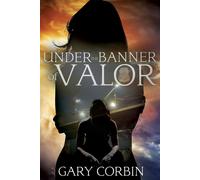 Under The Banner Of Valor