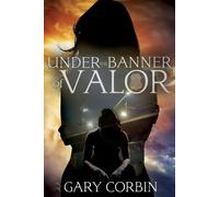 Under The Banner Of Valor