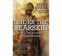 Under the Bearskin: A junior officer's story of war and madness - [Version Originale] Inconnu (Auteur)