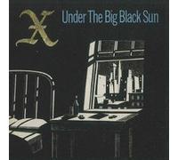 Under The Big Black Sun E