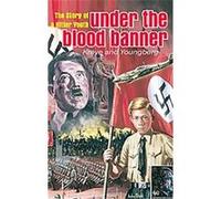 Under the Blood Banner Eric Kreye, Norma R. Youngberg (Auteur)