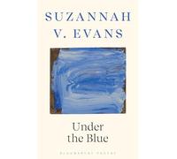 Under the Blue: Shortlisted for the Dylan Thomas Prize