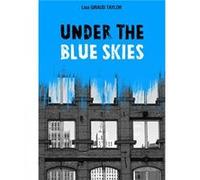 Under The Blue Skies Lisa Giraud Taylor (Auteur)