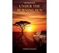 Under the burning sun
