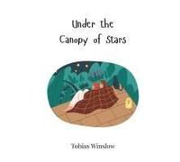 Under The Canopy Of Stars