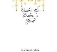 Under The Cedar's Spell