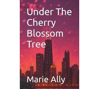 Under The Cherry Blossom Tree