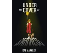 Under the Cover of Darkness