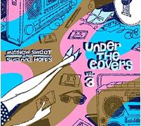 Under The Covers Vol.3