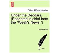 Under The Deodars. (Reprinted In Chief From The "Week's News.")