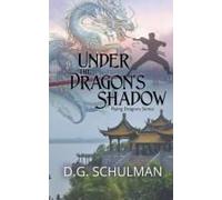 Under The Dragon's Shadow