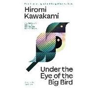 Under The Eye Of The Big Bird