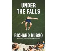 Under the Falls - Richard Russo - No Exit Press - ebook (ePub) - Livre