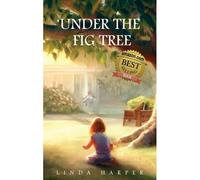 Under The Fig Tree (1) (Roslyn Trilogy)