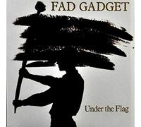 Fad Gadget – Under the Flag – Édition importée (Vogue)