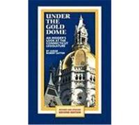 Under the Gold Dome Robert Satter (Auteur)