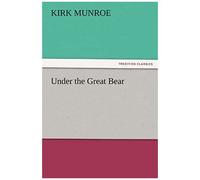 Under The Great Bear