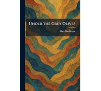 Under the Grey Olives