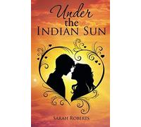 Under The Indian Sun