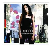 Naomi, Terra - Under The Influence