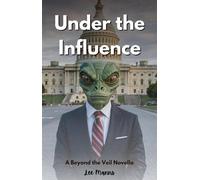 Under the Influence: A Beyond the Veil Novella - Lee Manns - Lee Manns - ebook (ePub) - Livre