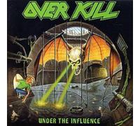 Under the Influence by Overkill [Audio CD] NEUF