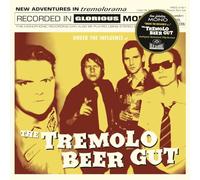 Under Influence of The Tremolo Beer Gut/Reissue