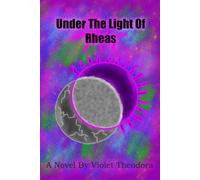 Under The Light Of Rheas