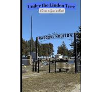 Under the Linden Tree: The Sedlacek Family