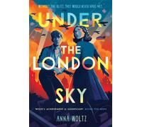 Under the London Sky Without the Blitz, they would never have met - Anna Woltz - Rock the Boat - ebook (ePub) - Livre