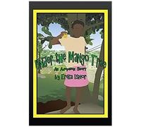 Under The Mango Tree