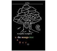Under The Mango Tree